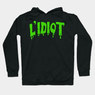 L'Idiot //// Retro Faded-Style Hoodie